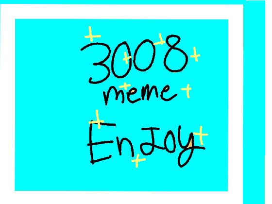 3008 meme 👾