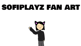 FAN ART To: SofiPlayz