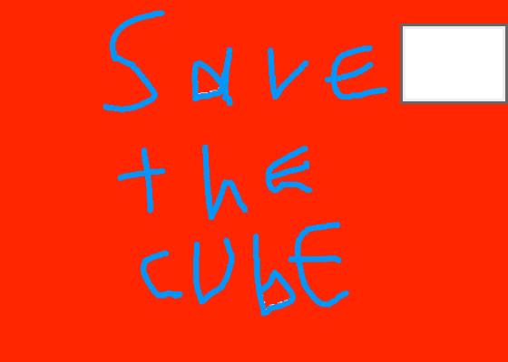 save the cube