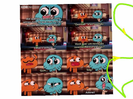 o novo apelido do gumbell