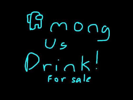 AMONG US DRINKS 4 SALE