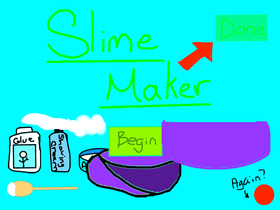 Slime Maker