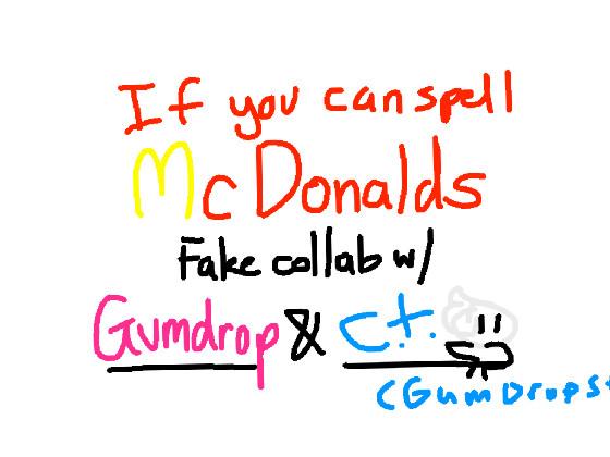 if u can spell mcdonalds