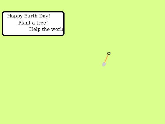 Plant Trees! 1