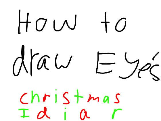 HOW TO DRAW EYES CHRISTMAS IDEAR