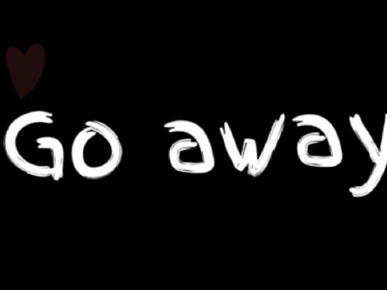 go away Remix 1