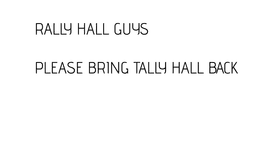 #RALLYHALL