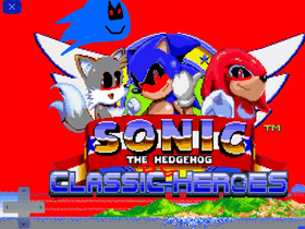 how to play Sonic the hedgehog classic heroes part one coming soon