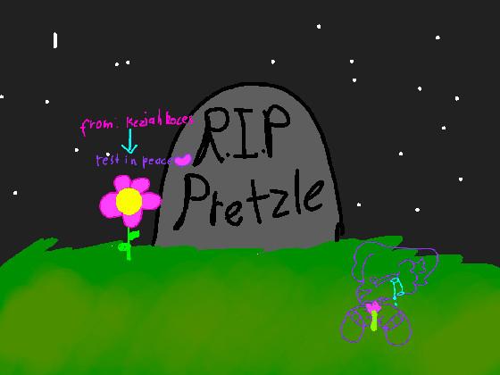 Rip Pretzle 1 1