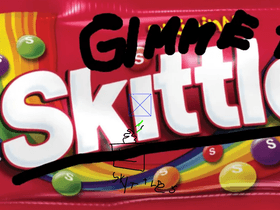 gimme sum skittlez 1