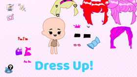 dress up !!! have fun