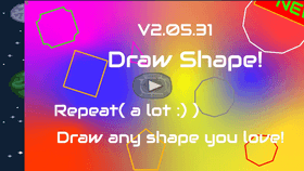 Lets Drawing Shapes!