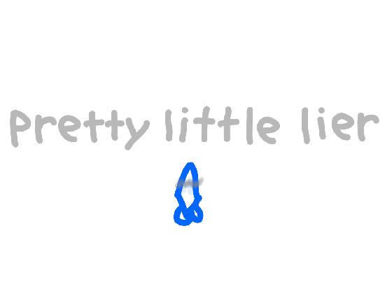 Pretty little lier / meme