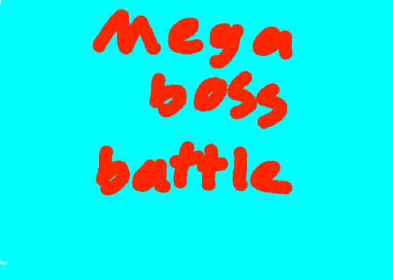 Mega Boss Battle