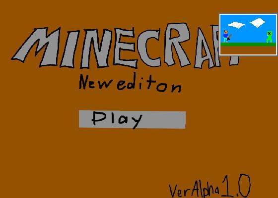 Minecraft NE                          Ver Alpha 1.0