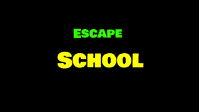 Escape School