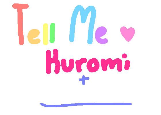 Tell me~Kuromi Ver.