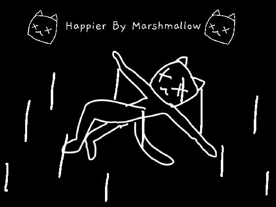 Marshmallow Happier