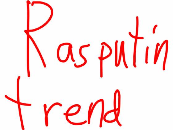 Rasputin trend