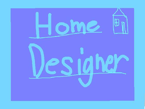 home designer  1 1