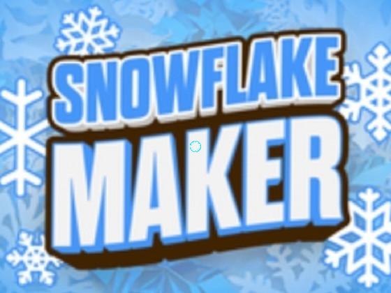 Snowflake Maker