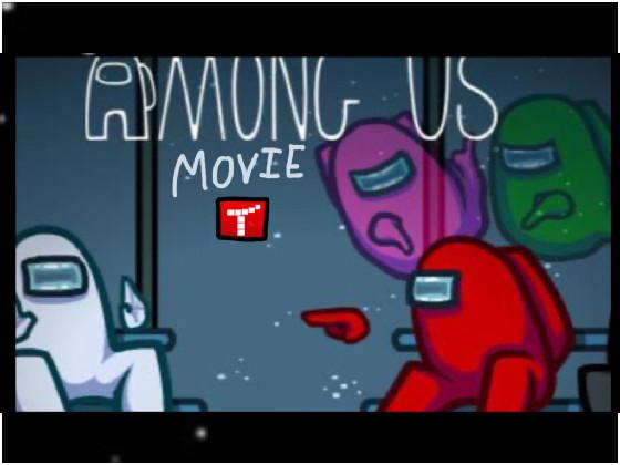 AMONG US: The Movie ( Part 1 ) 1