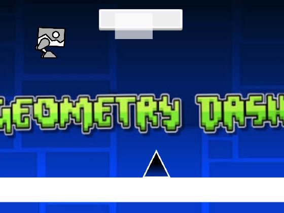 Geometry Dash  1 1 1 1