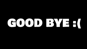 good bye?