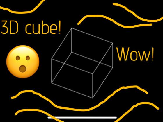 Amazing 3D Cube!