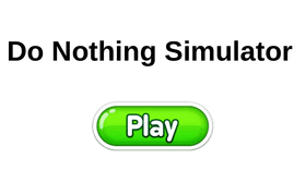 Do Nothing Simulator 2