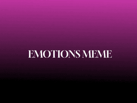 Emotions|| Animation Meme