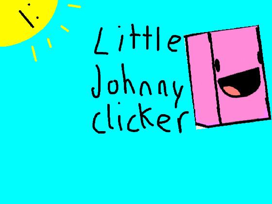 Little Johnny Clicker 1