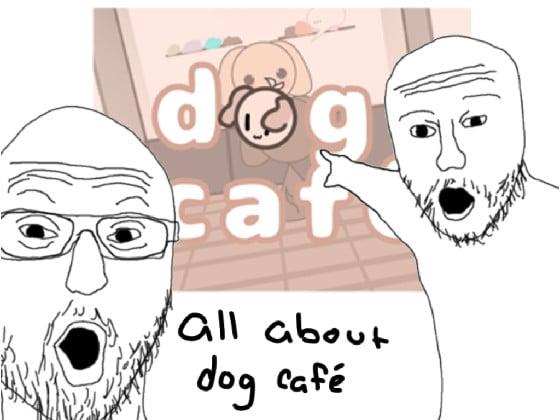 about: Dog Café