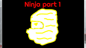 Ninja part 1