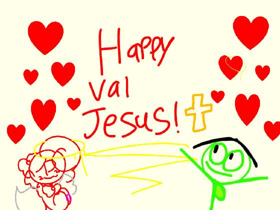 happy val jesus 1