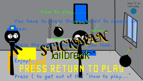 STICKMAN Jailbreak 3!!!