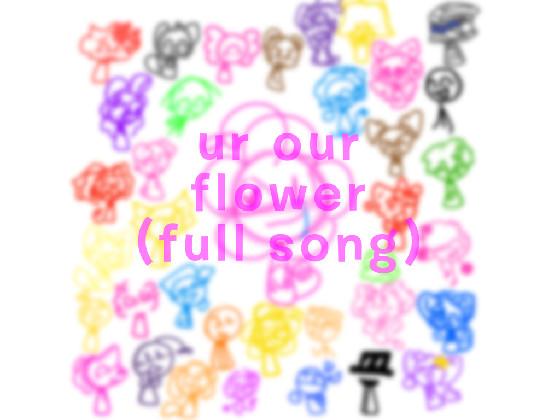 ur our flower - full song 1