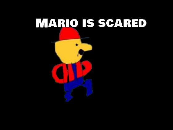 mario is scared