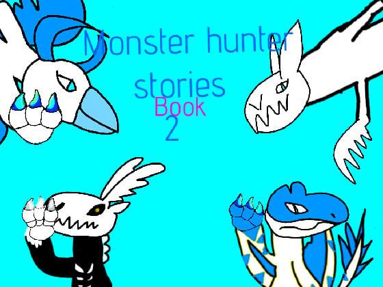 Monster hunter stories book 2 animation