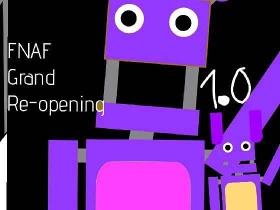 FNAF: Grand re-opening 1