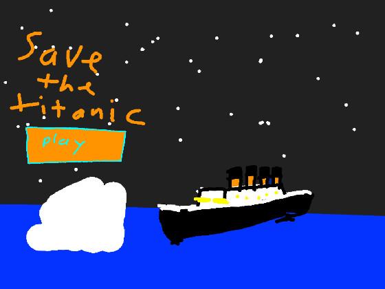 Save the Titanic