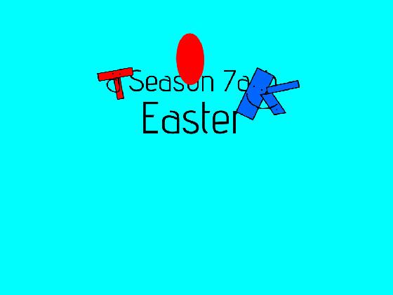 season 7a easter