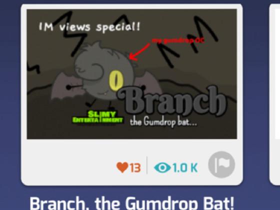 Branch, the Gumdrop Bat! 2