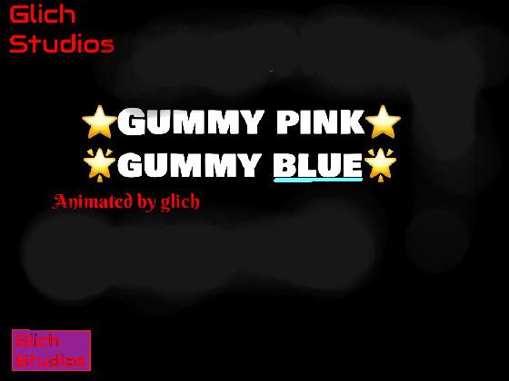 ⭐️GUMMYPINK⭐️🌟GUMMYBLU🌟