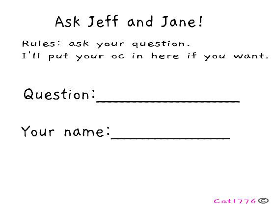 ask Jeff and Jane