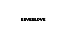 eeveelove intro v.6