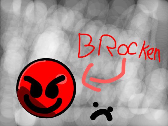 brocken animation