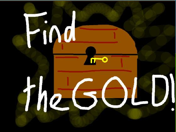 Find the Gold! 1