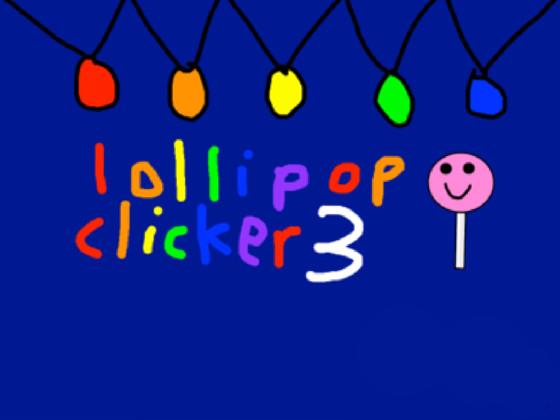 Lollipop Clicker