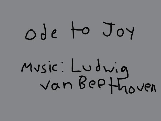 Ode to Joy